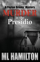 Murder in the Presidio 1492793728 Book Cover