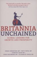 Britannia Unchained: Global Lessons for Growth and Prosperity 1137032235 Book Cover