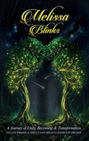 Melissa Blinks: A Journey of Unity, Becoming & Transformation B0H2KM2PMD Book Cover