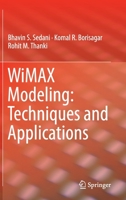 WiMAX Modeling : Techniques and Applications 3030224597 Book Cover