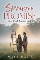 Spring’s Promise: Ember Creek Seasons Book 2 B0G6ZDLX3Q Book Cover
