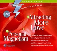 Attracting More Love + Personal Magnetism 1558481052 Book Cover