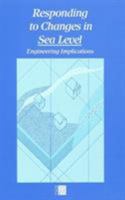 Responding to Changes in Sea Level: Engineering Implications 0309037816 Book Cover