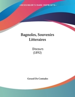 Bagnoles, Souvenirs Litteraires: Discours 1160312672 Book Cover
