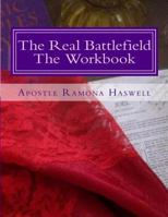 The Real Battlefield The Workbook 1494364980 Book Cover