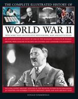 The complete illustrated history of World War II 0754834824 Book Cover