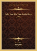 India And The West In Old Days (1887) 1241056455 Book Cover