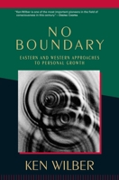 No Boundary: Eastern and Western Approaches to Personal Growth 0394748816 Book Cover