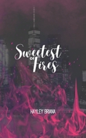 Sweetest of Fires: The Hellfire Prequel (Hellfire Series) B0CN5C33NJ Book Cover