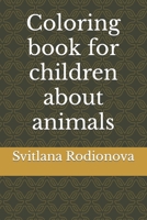 Coloring book for children about animals (Coloring pages for children and adults) B0CVYQNB84 Book Cover