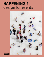 Happening 2: Design for Events 9492311038 Book Cover