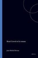 Rene Crevel Et Le Roman (Faux Titre) (French and English Edition) 905183439X Book Cover