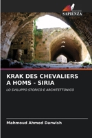 Krak Des Chevaliers a Homs - Siria (Italian Edition) 6208109094 Book Cover