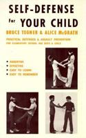 Self-Defense for Your Child 0874075149 Book Cover