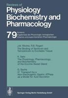 Reviews of Physiology, Biochemistry and Pharmacology, Volume 79 3662309750 Book Cover