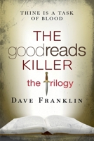 The Goodreads Killer: The Trilogy 1393951848 Book Cover