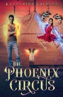 The Phoenix Circus (More in Heaven and Earth) B0G586F9KD Book Cover