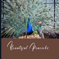 Beautiful Peacock: Full-Color Photo Book | Elegant Bird Peacock Picture Book | Bird world B08R22ZZC5 Book Cover