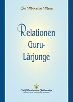 Relationen Guru-Lärjunge (The Guru-Disciple Relationship--Swedish) 1685680801 Book Cover