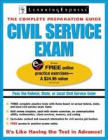 Civil Service Exams: The Complete Preparation Guide