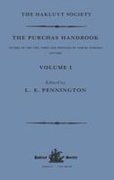 The Purchas Handbook: Studies of the Life, Times and Writings of Samuel Purchas 1577-1626 (Hakluyt Society Second) 0904180522 Book Cover