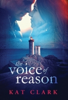 The Voice of Reason 1947392840 Book Cover