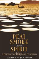 Peat Smoke and Spirit 0747245789 Book Cover