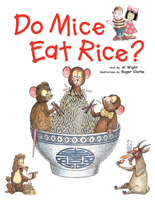 Do Mice Eat Rice? 0804836434 Book Cover