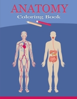 anatomy coloring book: anatomy and physiology coloring book, netters anatomy coloring book, human anatomy coloring book, advance anatomy B08R8ZZ45G Book Cover