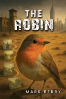 The Robin 1967820589 Book Cover