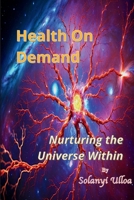 Health on Demand 1962077039 Book Cover