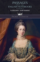 Passages from the English Note-Books of Nathaniel Hawthorne, Volume 1 384243216X Book Cover
