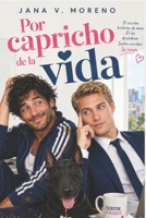 Por capricho de la vida B087LFRTF7 Book Cover