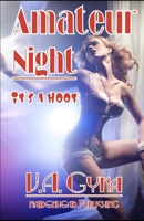 Amateur Night: It's a HOOT! B088SMFNS2 Book Cover