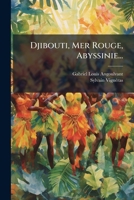 Djibouti, Mer Rouge, Abyssinie 1270907700 Book Cover