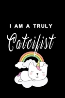 I am a truly catcifist Version 5: Dot Grid 6x9 Dotted Bullet Journal and Notebook 120 Pages with unicorn cat 1673955967 Book Cover
