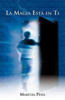 La Magia Est� En Ti 1463322755 Book Cover