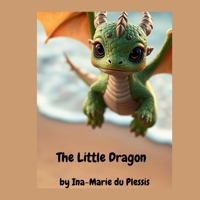 The Little Dragon B0F284JGCT Book Cover