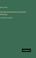 Der Maschinenmensch und seine Erlösung: in Großdruckschrift 3566028924 Book Cover
