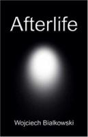 Afterlife 1413737528 Book Cover