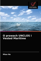 O prawach UNCLOS i Vested Maritime 6202784091 Book Cover