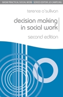 Decision Making in Social Work 0230223591 Book Cover
