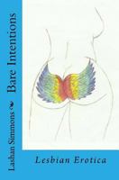 Bare Intentions 1460981529 Book Cover