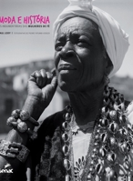 Moda E Historia: As Indumentarias Das Mulheres de Fe 6555365331 Book Cover