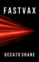 FastVax B0GFXDH9C2 Book Cover