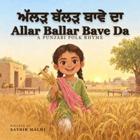 Allar Ballar Bave Da: A Punjabi Folk Rhyme for Little Children B0HK12T49G Book Cover