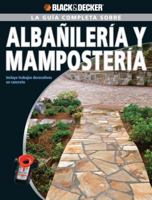 La Guia Completa sobre Albanileria y Mamposteria: Incluye trabajos decorativos en concreto 158923491X Book Cover