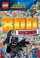 Lego (R) DC Super Heroes (Tm): 800 Stickers 1780559968 Book Cover