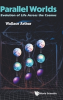 Parallel Worlds: Evolution of Life Across the Cosmos 9811298823 Book Cover