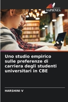 Uno studio empirico sulle preferenze di carriera degli studenti universitari in CBE (Italian Edition) 6209834701 Book Cover